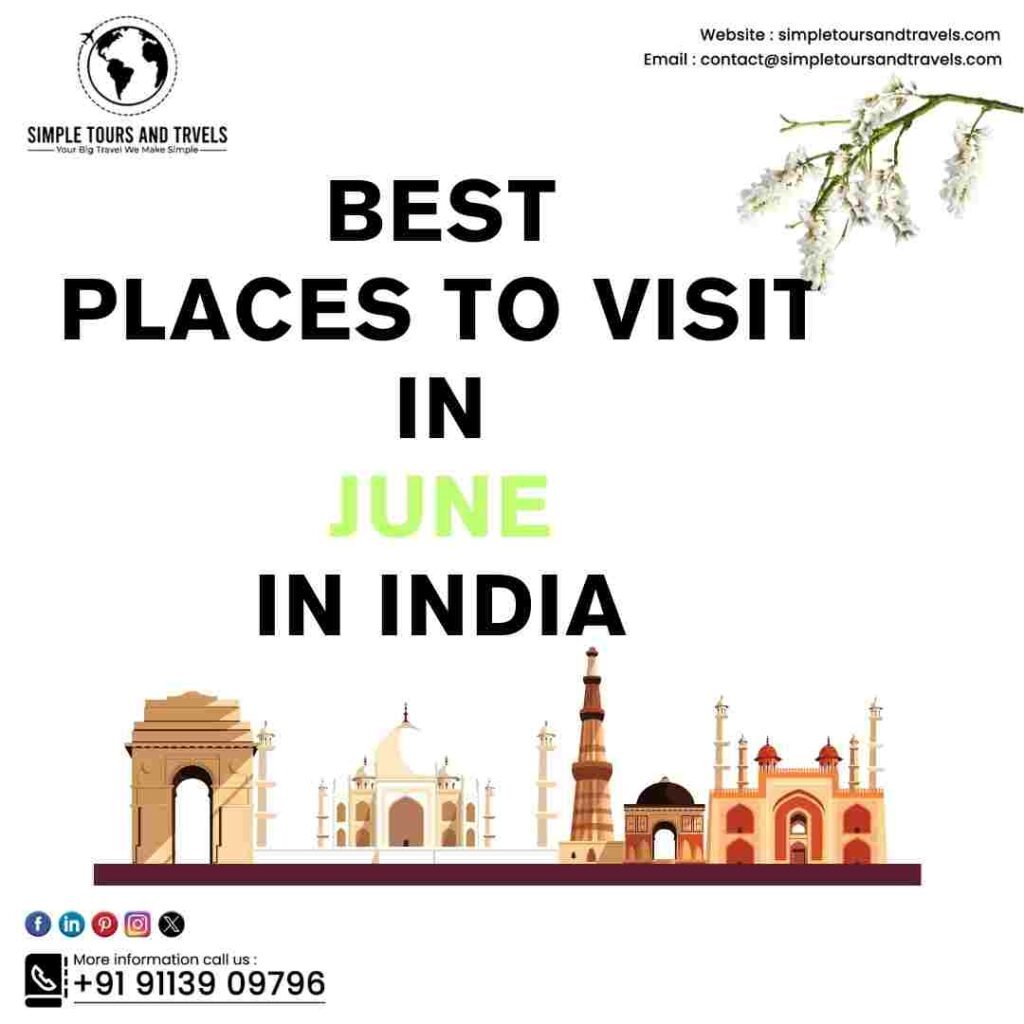Best Places to Visit in June in India