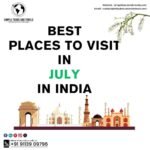 Top 20 Places To Visit In July Best Places to Visit in July in India